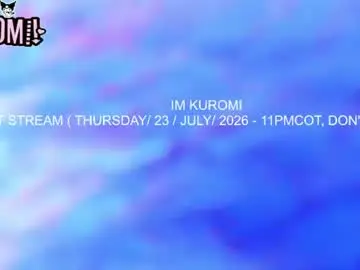 Chaturbate Best live sex cam show of kuromi_bush