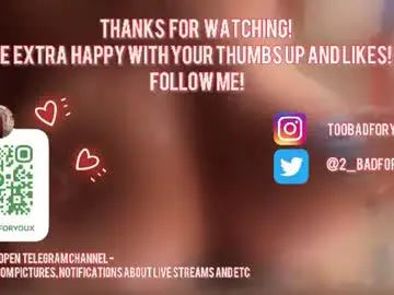 Chaturbate Free Live Porn of 2badforyou